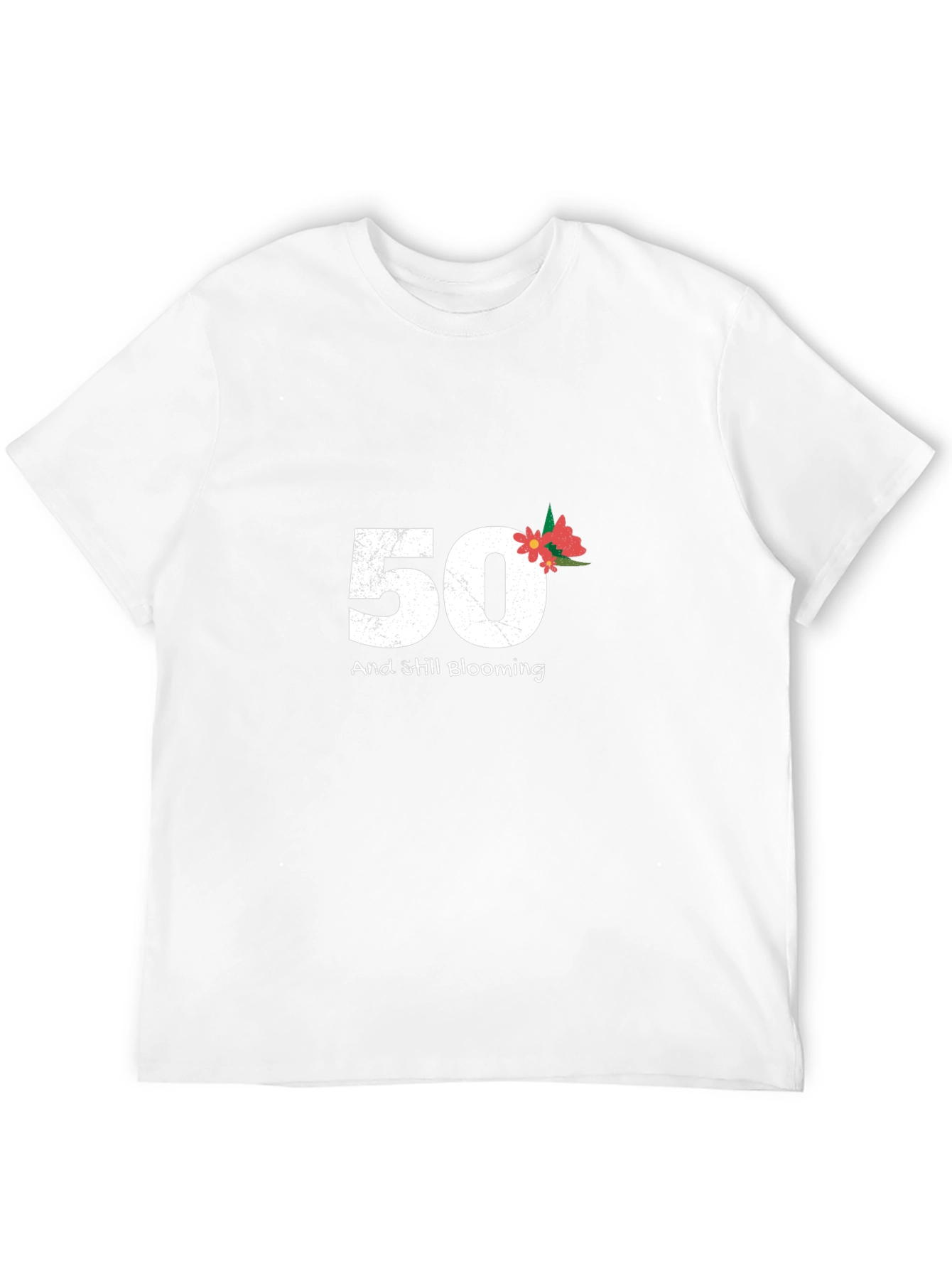 50 and Still Blooming Graphic Tee
