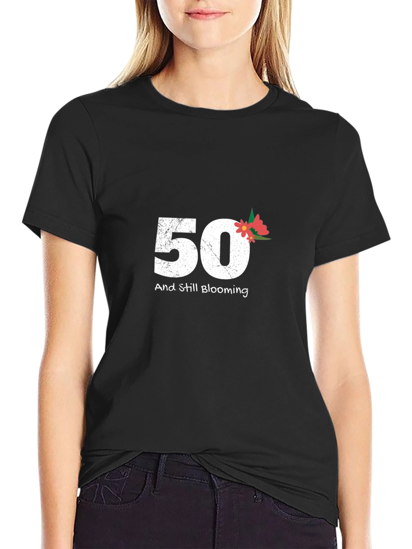 50 and Still Blooming Graphic Tee