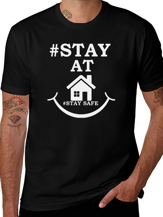 #StayAtHome T-Shirt - Stay Safe Graphic Tee