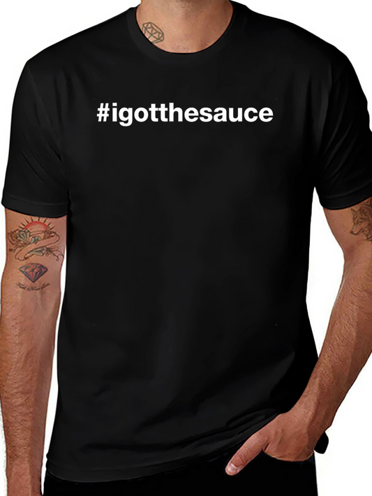 #igotthesauce Black Graphic Tee